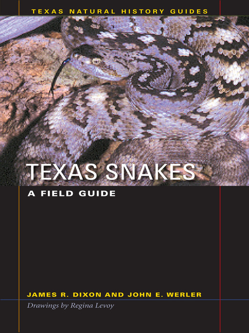 Title details for Texas Snakes by James R. Dixon - Wait list